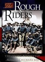 The Rough Riders by Roosevelt, Theodore